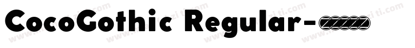 CocoGothic Regular字体转换